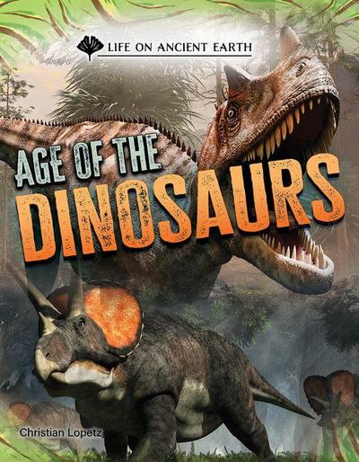 Age of the Dinosaurs