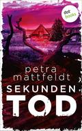Sekundentod von Petra Mattfeldt | Ebook