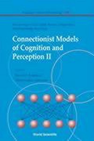 Connectionist Models of Cognition and Perception II - Proceedings of the Eighth Neural Computation and Psychology Workshop