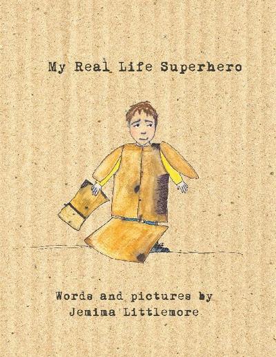 My Real Life Superhero