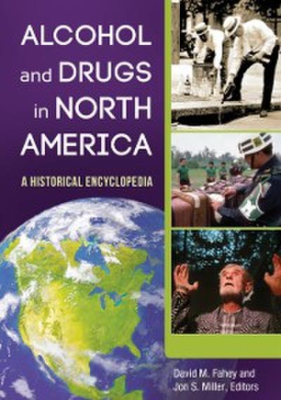 Alcohol and Drugs in North America