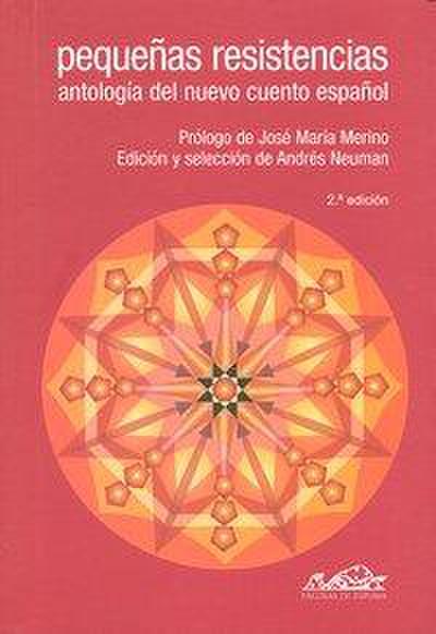 Pequeñas resistencias : antología del nuevo cuento español