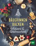 Bäuerinnen backen für Advent & Weihnachten