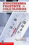 Hypothermia, Frostbite, and Other Cold Injuries