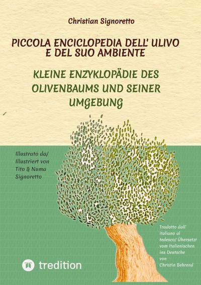 Piccola Enciclopedia dell’ ulivo e del suo ambiente
