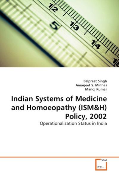 Indian Systems of Medicine and Homoeopathy (ISM&H) Policy, 2002