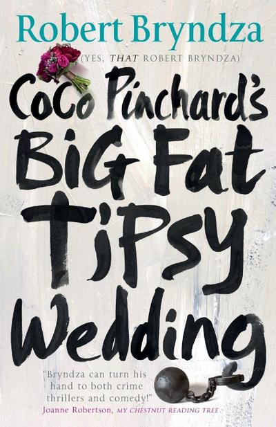 Coco Pinchard’s Big Fat Tipsy Wedding