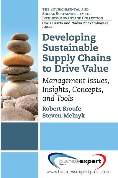 Developing Sustainable Supply Chains to Drive Value