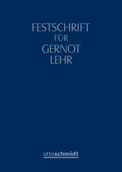 Festschrift für Gernot Lehr