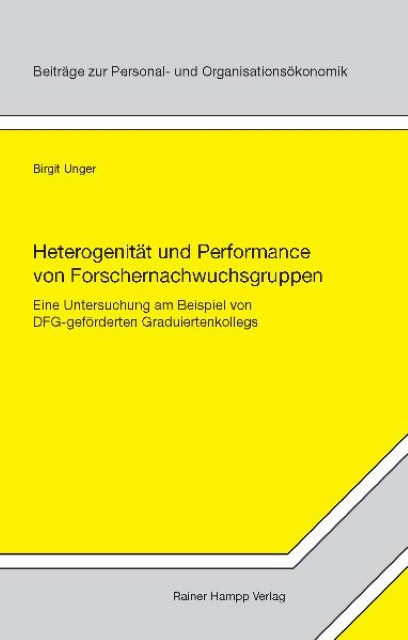 Heterogenität und Performance von Forschernachwuchsgruppen ~ ... 9783866184626 - Birgit Unger