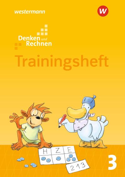 Denken und Rechnen - Zusatzmaterialien Ausgabe 2017: Trainingsheft 3: Trainingsheft 3 - Ausgabe 2017