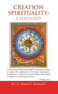 Creation Spirituality: A Theology