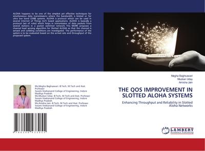 THE QOS IMPROVEMENT IN SLOTTED ALOHA SYSTEMS