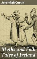 Myths and Folk Tales of Ireland