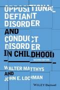 Oppositional Defiant Disorder and Conduct Disorder