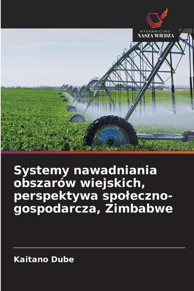 Systemy nawadniania obszarów wiejskich, perspektywa spo¿eczno-gospodarcza, Zimbabwe