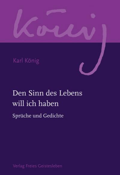 Werkausgabe Den Sinn des Lebens will ich haben