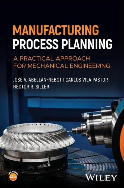 Manufacturing Process Planning