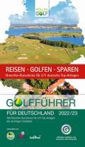 Golfführer für Deutschland 2022/23: Offizieller Golfführer des Deutschen Golf Verbandes (DGV)
