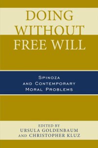 Doing without Free Will