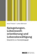 Spiegelungen - Lebensweltorientierung und Lebensbewältigung