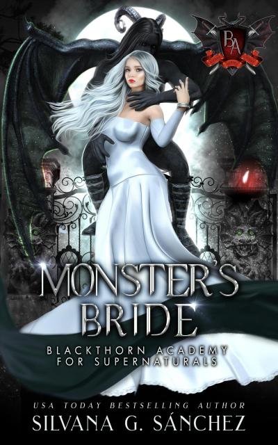 Monster’s Bride (Blackthorn Academy for Supernaturals, #11)