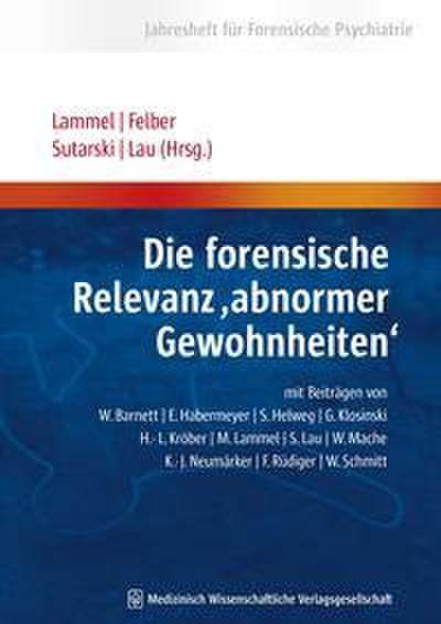 Die forensische Relevanz abnormer Gewohnheiten