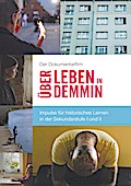 Der Dokumentarfilm "Über Leben in Demmin"