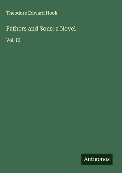 Fathers and Sons: a Novel