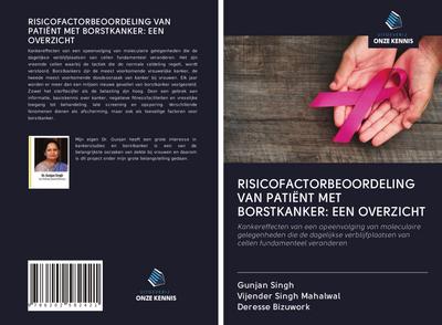RISICOFACTORBEOORDELING VAN PATIËNT MET BORSTKANKER: EEN OVERZICHT