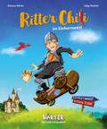 Ritter Chili im Einhornwald