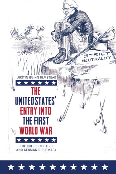 The United States’ Entry into the First World War