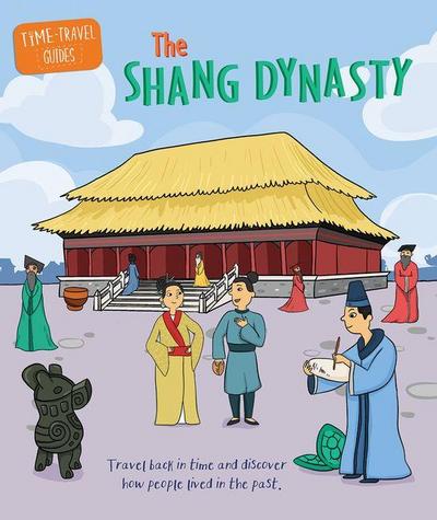The Shang Dynasty