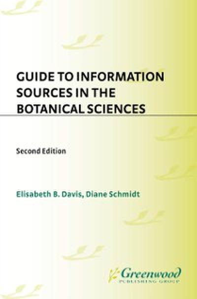 Guide to Information Sources in the Botanical Sciences