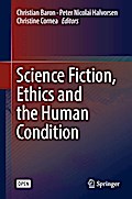 Science Fiction, Ethics and the Human Condition