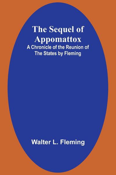 The Sequel of Appomattox