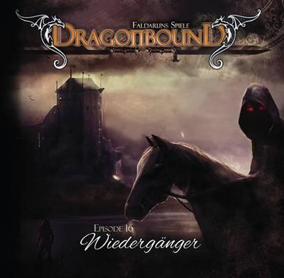 Dragonbound, Faldaruns Spiele - Wiedergänger, 1 Audio-CD