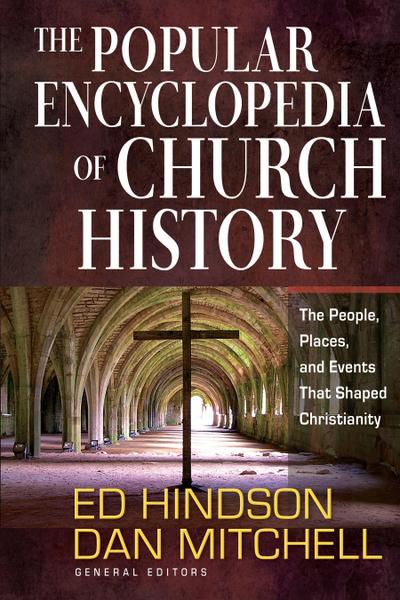 Popular Encyclopedia of Church History