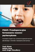 PNAM: Przedoperacyjne formowanie nosowo-p¿cherzykowe