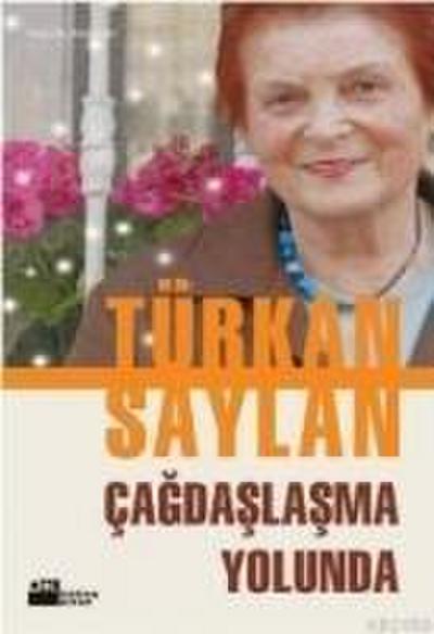 Saylan, T: Cagdaslasma Yolunda
