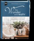 Das Wunder wird wahr