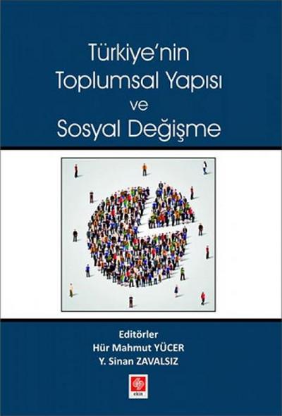 Türkiyenin Toplumsal Yapisi ve Sosyal Degisme