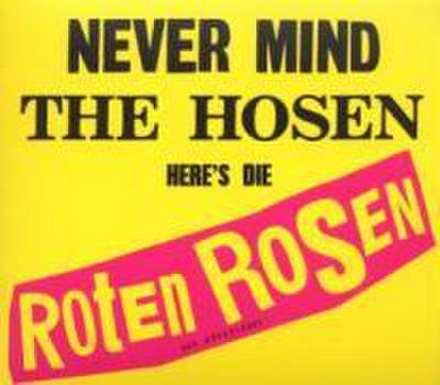 Never Mind The Hosen-Here’s Die Roten Rosen