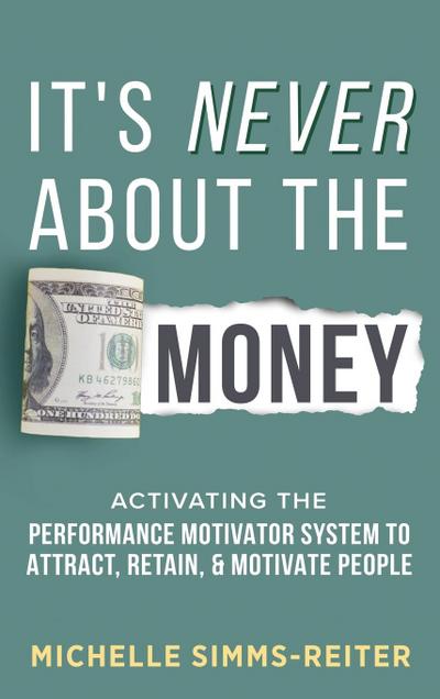 It’s Never About the Money