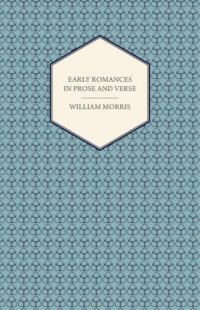 Early Romances in Prose and Verse