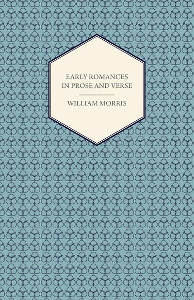 Early Romances in Prose and Verse
