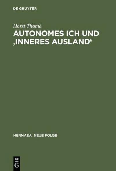 Autonomes Ich und ’Inneres Ausland’