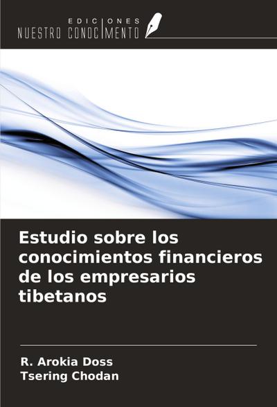 Estudio sobre los conocimientos financieros de los empresarios tibetanos