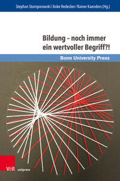 Bildung - noch immer ein wertvoller Begriff?!