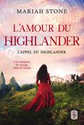 L’Amour du highlander (L’Appel du highlander, #4)